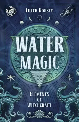 Vodná mágia - Water Magic