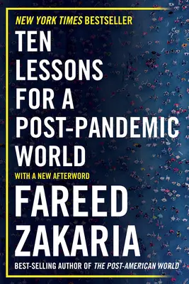 Desať lekcií pre svet po skončení pandémie - Ten Lessons for a Post-Pandemic World
