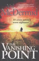 Bod zmiznutia - pulzujúci samostatný triler, ktorý nebudete môcť odložiť - Vanishing Point - The pulse-racing standalone thriller that you won't be able to put down