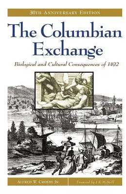 Kolumbijská výmena - The Columbian Exchange