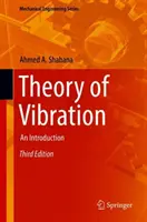 Teória vibrácií: Úvod do problematiky vibrácií - Theory of Vibration: An Introduction