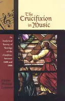 Ukrižovanie v hudbe: Hudba: analytický prehľad hudobných úprav Crucifixus v rokoch 1680 až 1800 - The Crucifixion in Music: An Analytical Survey of Settings of the Crucifixus between 1680 and 1800