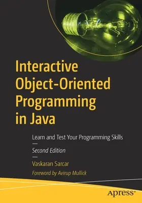 Interaktívne objektovo orientované programovanie v jazyku Java: Naučte sa a otestujte si svoje programátorské zručnosti - Interactive Object-Oriented Programming in Java: Learn and Test Your Programming Skills