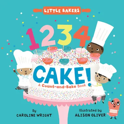 1234 Cake!: Kniha o počítaní a pečení - 1234 Cake!: A Count-And-Bake Book