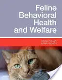 Zdravie a dobré životné podmienky mačiek - Feline Behavioral Health and Welfare