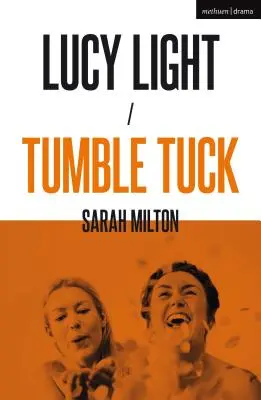Lucy Light a Tumble Tuck - Lucy Light and Tumble Tuck
