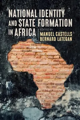Národná identita a formovanie štátu v Afrike - National Identity and State Formation in Africa
