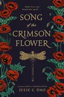 Pieseň karmínového kvetu - Song of the Crimson Flower
