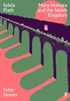 Mary Ventura a Deviate kráľovstvo - Faber Stories - Mary Ventura and the Ninth Kingdom - Faber Stories