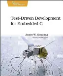 Vývoj riadený testami pre vstavaný jazyk C - Test-Driven Development for Embedded C