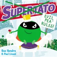 Supertato: Zlý hrášok vládne - Supertato: Evil Pea Rules