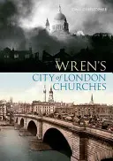 Wrenove kostoly v Londýne - Wren's City of London Churches