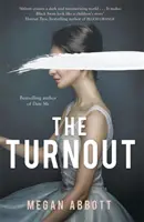 Turnout - „Kniha, na ktorú nebudete môcť zabudnúť“ (Mark Billingham) - Turnout - 'A book you will not be able to forget' (Mark Billingham)