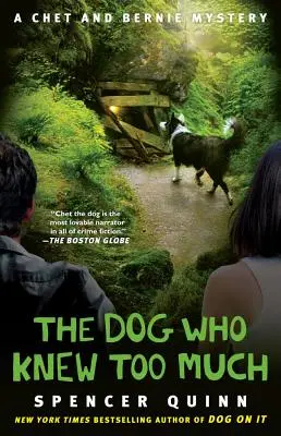 Pes, ktorý vedel príliš veľa, 4: Záhada Cheta a Bernieho - The Dog Who Knew Too Much, 4: A Chet and Bernie Mystery