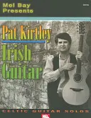 Pat Kirtley Írska gitara: P. Kirtler: Keltské gitarové sóla - Pat Kirtley Irish Guitar: Celtic Guitar Solos
