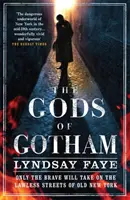Bohovia Gothamu - Gods of Gotham
