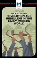 Analýza knihy Jacka A. Goldstona Revolúcia a vzbura v ranom novoveku - An Analysis of Jack A. Goldstone's Revolution and Rebellion in the Early Modern World
