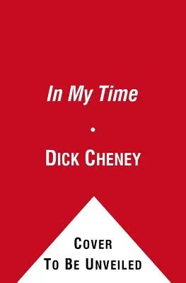 V mojom čase: osobné a politické memoáre - In My Time: A Personal and Political Memoir