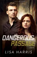 Nebezpečný prechod - Dangerous Passage