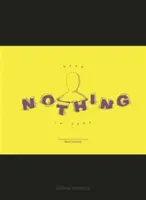 Čítajte tu nič: 21 vecí, ktoré by ste mali vedieť o ničom - Read Nothing in Here: 21 Things You Should Know about Nothing