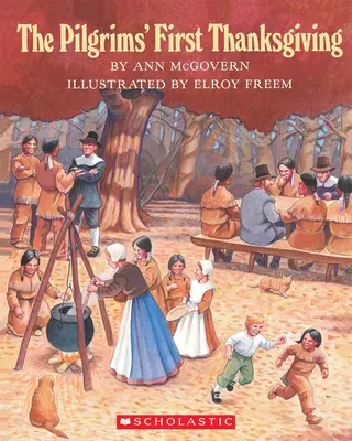 Prvé poďakovanie pútnikov - The Pilgrims' First Thanksgiving