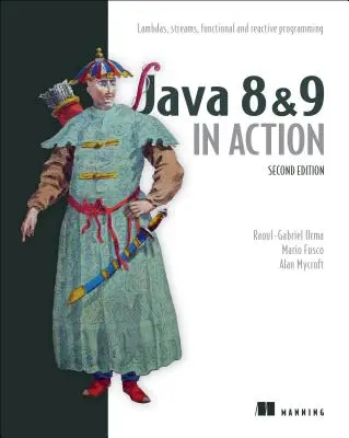 Moderná Java v akcii: Lambdy, prúdy, funkčné a reaktívne programovanie - Modern Java in Action: Lambdas, Streams, Functional and Reactive Programming