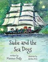 Sadie a morské psy - Sadie and the Sea Dogs