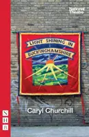 Svetlo žiariace v Buckinghamshire - Light Shining in Buckinghamshire