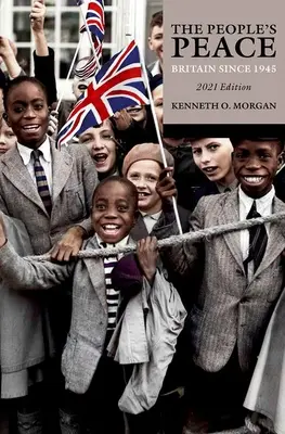 Ľudový mier: Británia od roku 1945 - The People's Peace: Britain Since 1945