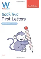 WriteWell 2: Prvé písmená, Early Years Foundation Stage, vek 4-5 rokov - WriteWell 2: First Letters, Early Years Foundation Stage, Ages 4-5