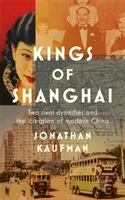Králi Šanghaja - Kings of Shanghai