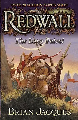 Dlhá hliadka: Príbeh z Redwallu - The Long Patrol: A Tale from Redwall