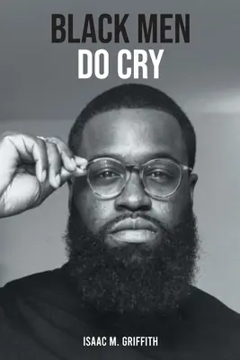 Čierni muži plačú - Black Men Do Cry