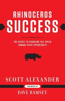 Úspech nosorožca: Tajomstvo, ako sa na každú príležitosť vrhnúť plnou rýchlosťou - Rhinoceros Success: The Secret to Charging Full Speed Toward Every Opportunity