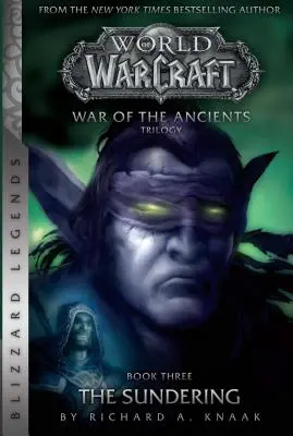 Warcraft: Vojna prastarých # 3: The Sundering - Warcraft: War of the Ancients # 3: The Sundering