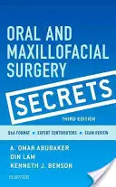 Tajomstvá ústnej a čeľustnej chirurgie - Oral and Maxillofacial Surgery Secrets