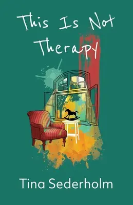 Toto nie je terapia - This Is Not Therapy
