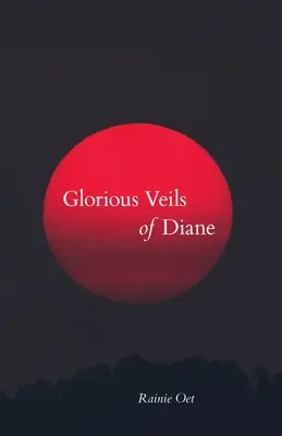 Slávne závoje Diany - Glorious Veils of Diane