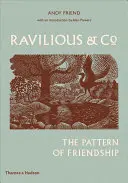 Ravilious & Co: Vzor priateľstva - Ravilious & Co.: The Pattern of Friendship