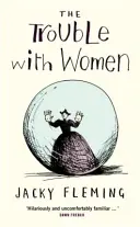 Problémy so ženami - Trouble With Women