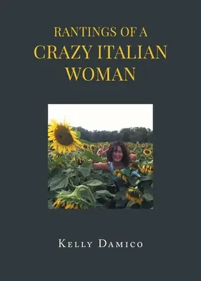 Rozprávanie bláznivej Talianky - Rantings of A Crazy Italian Woman