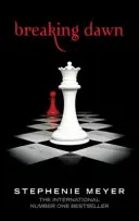 Breaking Dawn - Twilight, kniha 4 - Breaking Dawn - Twilight, Book 4