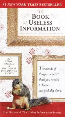 Kniha zbytočných informácií - The Book of Useless Information