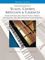 Kompletná kniha stupníc, akordov, arpeggií a kadencií - Complete Book of Scales, Chords, Arpeggios - & Cadences