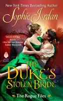 Vojvodova ukradnutá nevesta: Akty tuláka - The Duke's Stolen Bride: The Rogue Files
