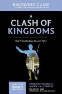 Stret kráľovstiev Sprievodca objavmi, 15: Pavol vyhlasuje Ježiša za Pána - 1. časť - A Clash of Kingdoms Discovery Guide, 15: Paul Proclaims Jesus as Lord - Part 1