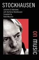 Stockhausen o hudbe - Stockhausen on Music