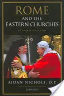 Rím a východné cirkvi: Rím: Štúdia o schizme - Rome and the Eastern Churches: A Study in Schism