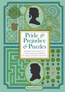 Pýcha a predsudok a hádanky - Dômyselné hádanky a hlavolamy inšpirované románmi Jane Austenovej - Pride & Prejudice & Puzzles - Ingenious Riddles & Conundrums Inspired by Jane Austen's Novels