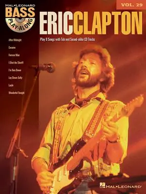 Eric Clapton: Basgitara Play-Along Volume 29 - Eric Clapton: Bass Play-Along Volume 29